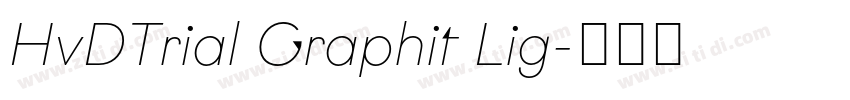 HvDTrial Graphit Lig字体转换